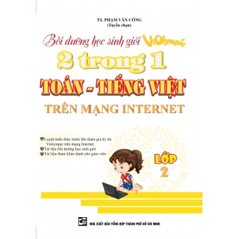 Bồi Dưỡng Học Sinh Giỏi Violympic 2 Trong 1 Toán - Tiếng Việt Trên Mạng Internet Lớp 2 