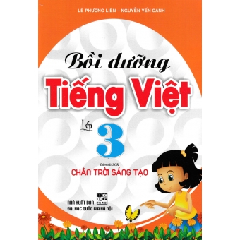 Cuốn sách Bồi Dưỡng Tiếng Việt Lớp 3 (Bám Sát SGK Chân Trời Sáng Tạo)